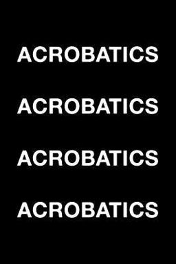 Acrobatics Acrobatics