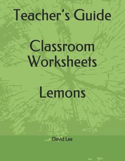 Teacher's Guide Classroom Worksheets Lemons