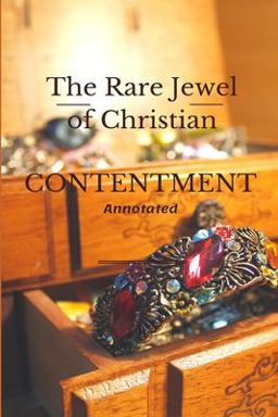 The Rare Jewel of Christian Contentment The Rare Jewel of Christian Contentment