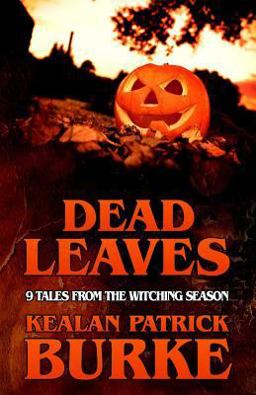 DEAD LEAVES: 9 Tales from the Witching Season