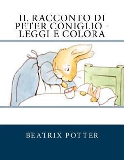 Il Racconto Di Peter Coniglio - Leggi e Colora