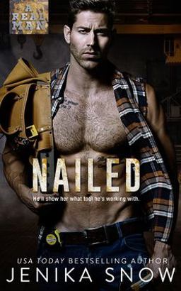 Nailed (a Real Man, 16)
