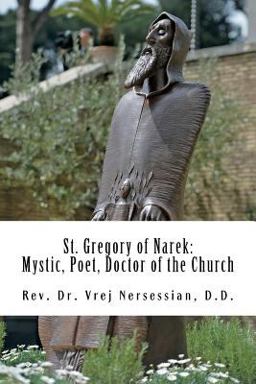 St Gregory of Narek: Mystic, Poet, Doctor of the Church