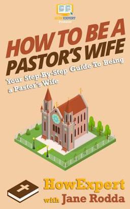 How to Be a Pastor's Wife