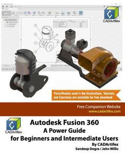 Autodesk Fusion 360: a Power Guide for Beginners and Intermediate Users