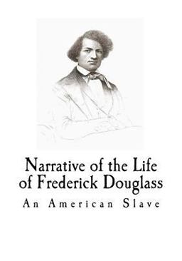 Narrative of the Life of Frederick Douglass