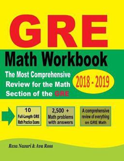 GRE Math Workbook 2018 - 2019