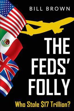 The Feds' Folly The Feds' Folly