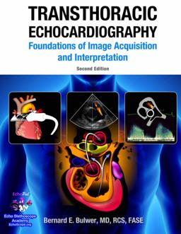 Transthoracic Echocardiography: Foundations of Image Acquisition and Interpretation. 2nd Edition  9781721777976 Front Cover