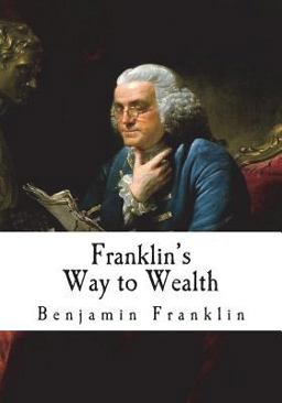 Franklin's Way to Wealth