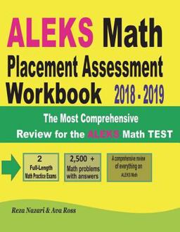 ALEKS Math Placement Assessment Workbook 2018 - 2019