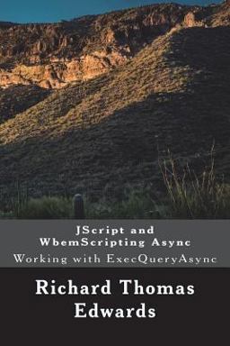 JScript and WbemScripting Async