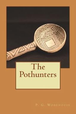 The Pothunters