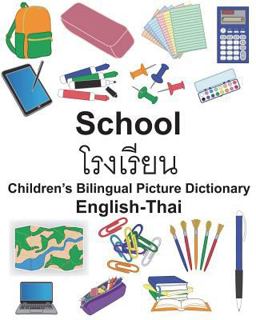 English-Thai School Children's Bilingual Picture Dictionary