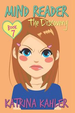 Mind Reader - Book 7: the Discovery