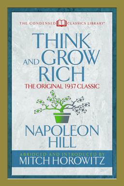 Think and Grow Rich (Condensed Classics)