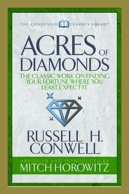 Acres of Diamonds (Condensed Classics)