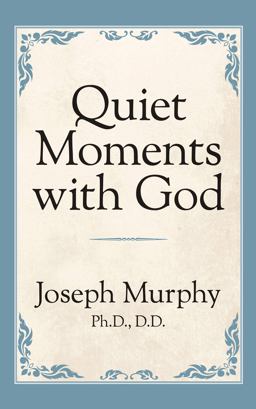 Quiet Moments with God