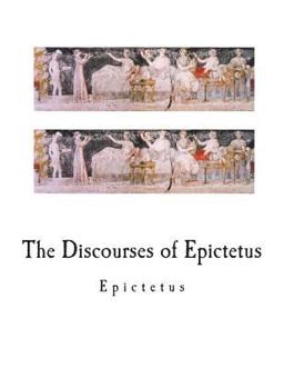 The Discourses of Epictetus