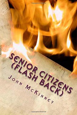 Senior Citizens (Flash Back)