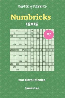 Master of Puzzles Numbricks - 200 Hard 15x15 Vol. 7