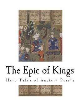 The Epic of Kings The Epic of Kings