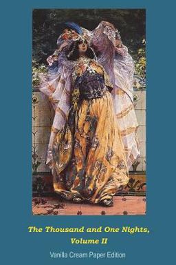 The Thousand and One Nights, Volume 2