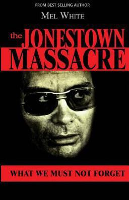 The Jonestown Massacre