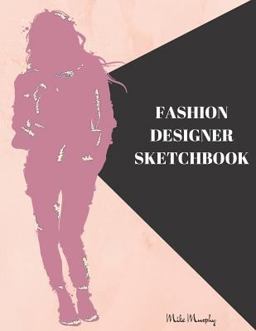Fashion Designer Sketchbook