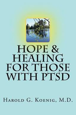 Hope and Healing for Those with PTSD