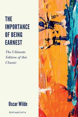 The Importance of Being Earnest