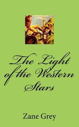 The Light of the Western Stars