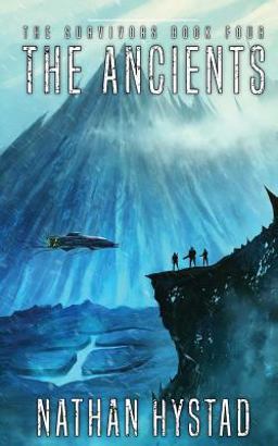 The Ancients: the Survivors Book Four