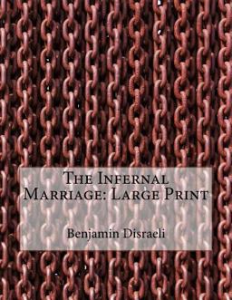 The Infernal Marriage: Large Print
