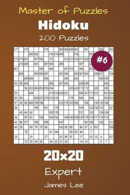 Master of Puzzles Hidoku - 200 Expert 20x20 Vol. 6