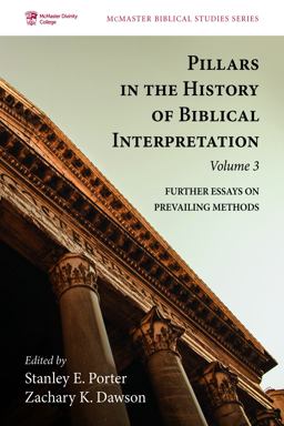 Pillars in the History of Biblical Interpretation, Volume 3