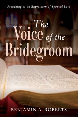 The Voice of the Bridegroom  9781725290730 Front Cover