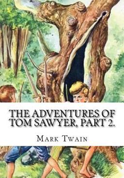 The Adventures of Tom Sawyer, Part 2