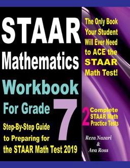 STAAR Mathematics Workbook for Grade 7