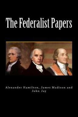 The Federalist Papers