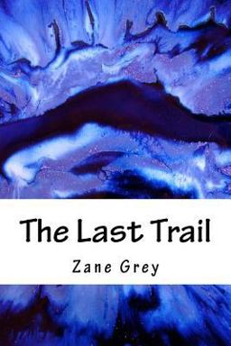 The Last Trail