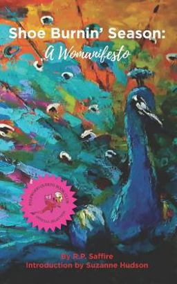 Shoe Burnin' Season: a Womanifesto