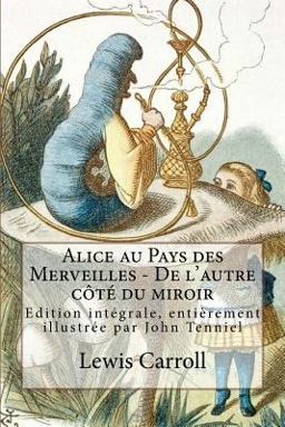 Alice Au Pays des Merveilles - de l'autre Côté du Miroir
