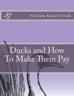 Ducks and How to Make Them Pay