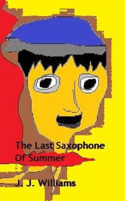 The Last Saxophone of Summer