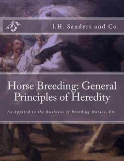 Horse Breeding: General Principles of Heredity
