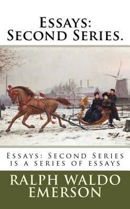 Essays: Second Series