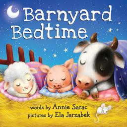 Barnyard Bedtime Barnyard Bedtime