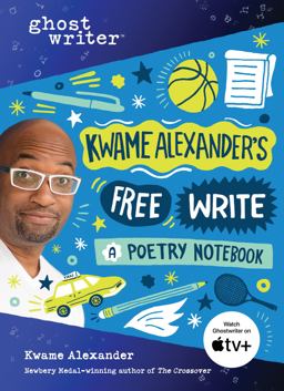 Kwame Alexander's Free Write A Poetry Notebook  9781728222189 Front Cover
