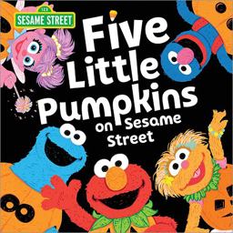 Five Little Pumpkins on Sesame Street 2021 9781728232294 Front Cover